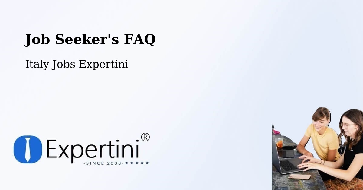 Employer FAQ – Bagnatica - Italy Jobs Expertini
