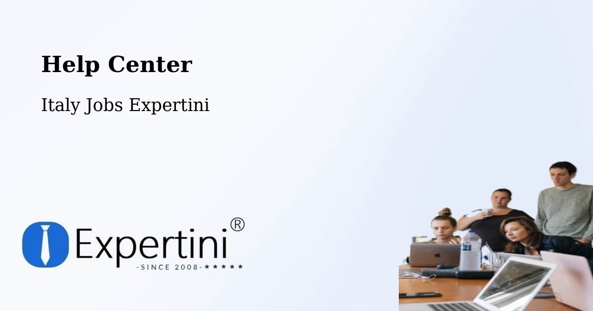 Help Center – Bagnatica - Italy Jobs Expertini