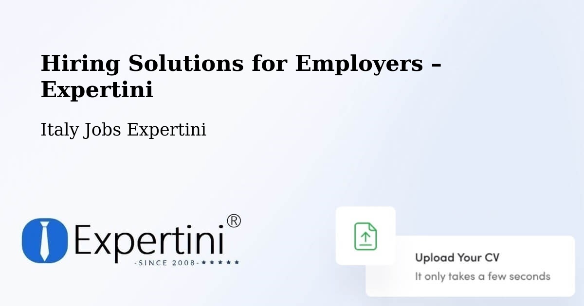 Hiring Solutions for Employers in Bagnatica - Bagnatica, Italy Jobs Expertini