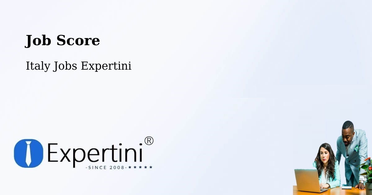 Job Score & Job Description Score Tool – Bagnatica - Italy Jobs Expertini
