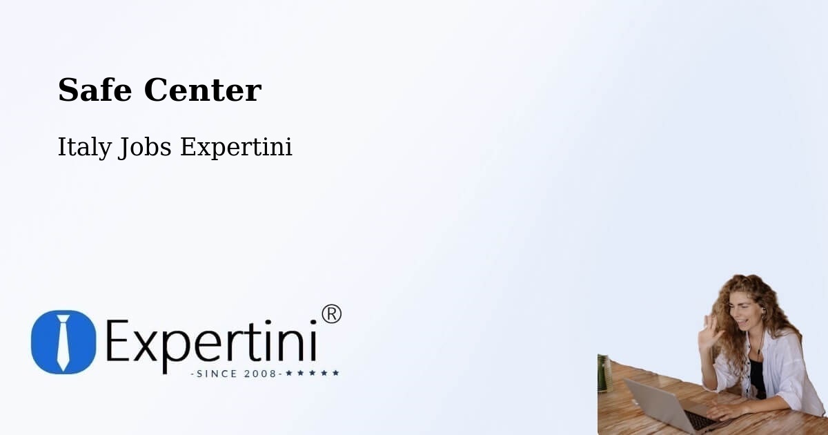 Safety Center – Bagnatica - Italy Jobs Expertini
