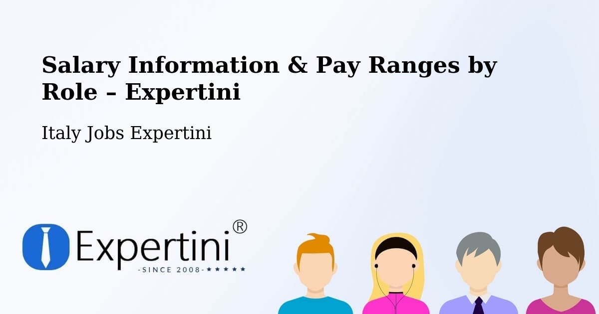 Salary Information & Pay Ranges – Bagnatica - Bagnatica, Italy Jobs Expertini